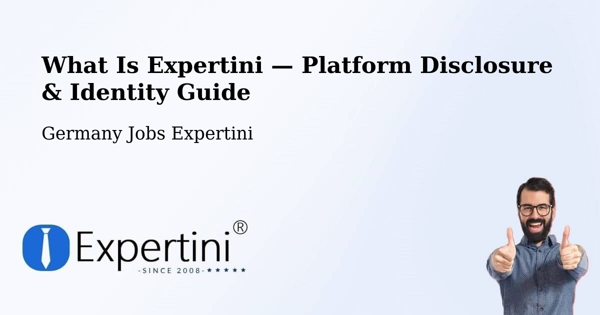 What Is Expertini — Platform Disclosure & Identity Guide – Cappeln